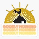 Goodly Morning-Best Good Morning Sticker Vinyl Waterproof Sticker Decal Car Laptop Wall Window Bumper Sticker 5'