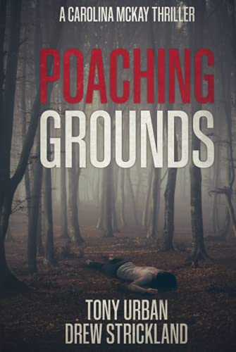 Poaching Grounds: A gripping psychological crim... B09CKYSYQ9 Book Cover