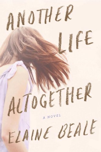 Another Life Altogether: A Novel      Kindle Edition