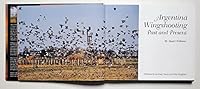 Argentina Wingshooting Past and Present 1935342428 Book Cover