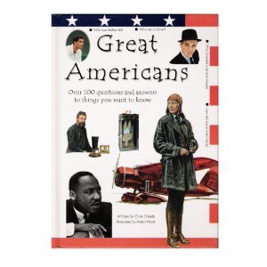 Paperback Great Americans Over 100 Questions and Answers to Things You Want to Know Book