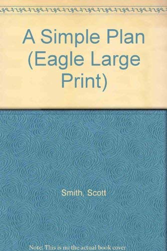 A Simple Plan (Eagle Large Print) 0792719522 Book Cover