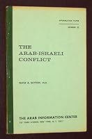 The Arab-Israeli conflict (Information paper / Arab Information Center) B0007EUPH2 Book Cover