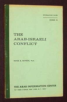 Paperback The Arab-Israeli conflict (Information paper / Arab Information Center) Book