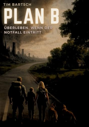 Preisvergleich Produktbild Plan B: Überleben in einer neuen Weltordnung