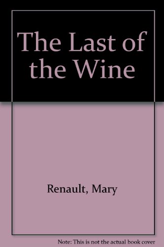The Last of the Wine 0713910070 Book Cover