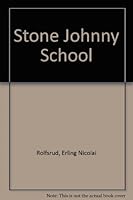 Stone Johnny School B0006YDZ4I Book Cover