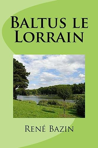 Baltus le Lorrain [French] 1508917833 Book Cover