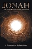 Jonah: God’s Second Chance Through Resurrection