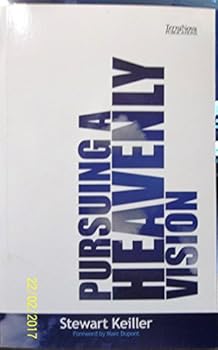 Paperback Pursuing a Heavenly Vision Book
