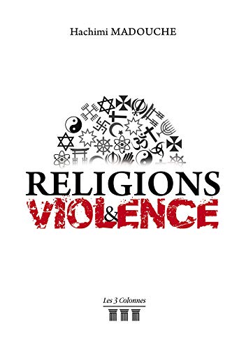 Télécharger Religions et Violence (TRC.3 COLONNES) Livre PDF Gratuit