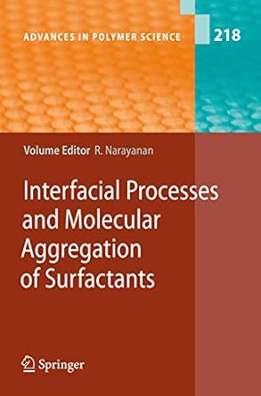 Interfacial Processes and Molecular Aggregation of Surfactants: 218 2008th Edition book cover