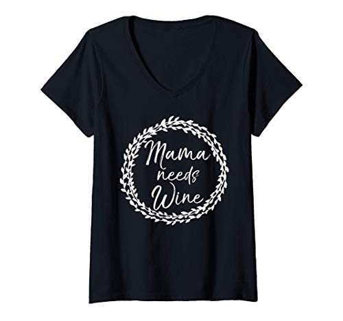 Donna Cute Floral Unique Wine Lover Gift for Women Mama Needs Wine Maglietta con Collo a V