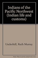 Indians of the Pacific Northwest B0007DVE82 Book Cover