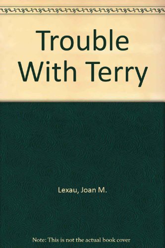 Trouble With Terry 0803791372 Book Cover