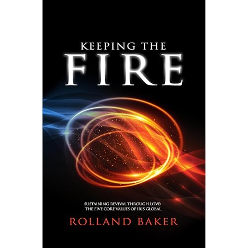 Listen to Keeping The Fire by Rolland Baker episode artwork