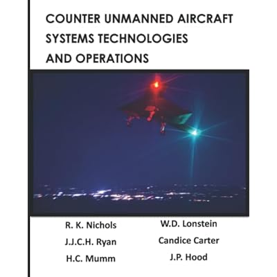 Counter Unmanned Aircraft Systems Technologies and Operations