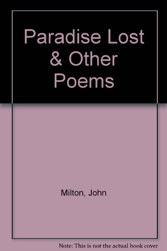 Paradise Lost & Other Poems B0016LYS00 Book Cover