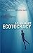 ECOTOCRACY: A LUKE DODGE ADVENTURE NOVEL (Volume 7)
