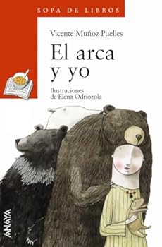 Paperback El arca y yo (Sopa de Libros / Soup of Books) (Spanish Edition) [Spanish] Book