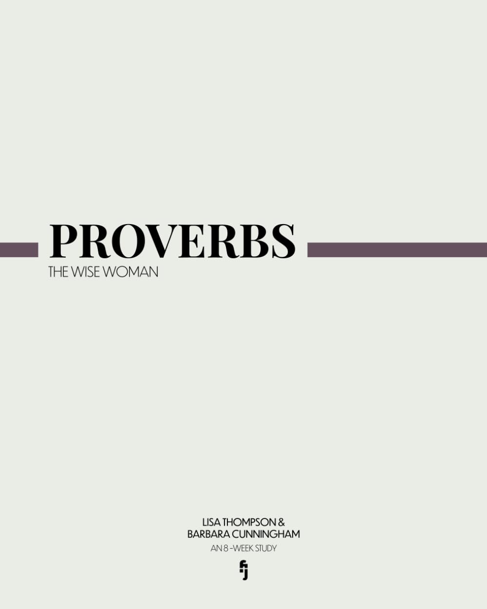 Proverbs: The Wise Woman