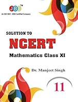 Solution to NCERT Mathematics Class XI 938391744X Book Cover
