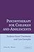 Psychotherapy for Children and Adolescents: Evidence-Based Treatments and Case Examples