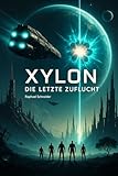 xylon b  Xylon: Die letzte Zuflucht