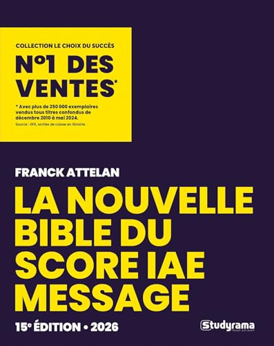 La Bible du Score IAE Message 2026: 15e édition