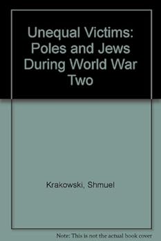 Paperback Unequal Victims: Poles and Jews During World War Two (English and Hebrew Edition) Book