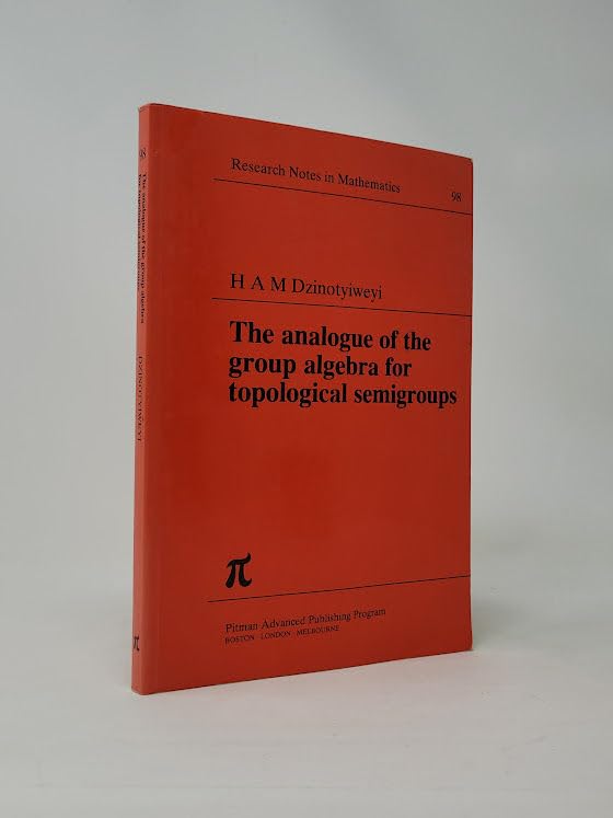 Buy Analogue of the Group Algebra for Topological Semigroups (Chapman & Hall/CRC Research Notes in Mathematics Series) — BookShops.in