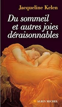 Paperback Du Sommeil Et Autres Joies Deraisonnables [French] Book