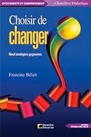 Choisir de Changer: neuf stratégies gagnantes 2765009201 Book Cover