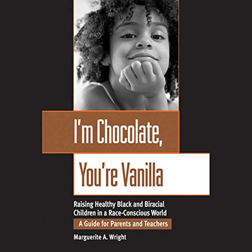 I'm Chocolate, You're Vanilla by Marguerite A. Wright episode artwork