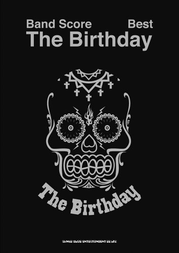 バンド・スコア The Birthday Best バンド・スコア The Birthday Best