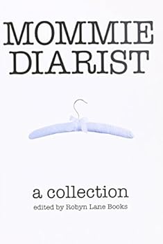 Paperback Mommie Diarist: A Collection Book