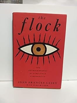The Flock: The Autobiography of a Multiple Personality