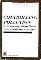 CONTROLING POLLUTION the Economics of a Cleaner America 0131171887 Book Cover