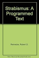 Strabismus: A Programmed Text 0838586996 Book Cover