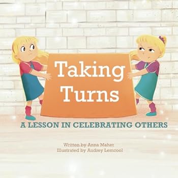Paperback Taking Turns: A lesson in celebrating others Book