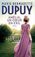Amélia, un cœur en exil 2702161782 Book Cover