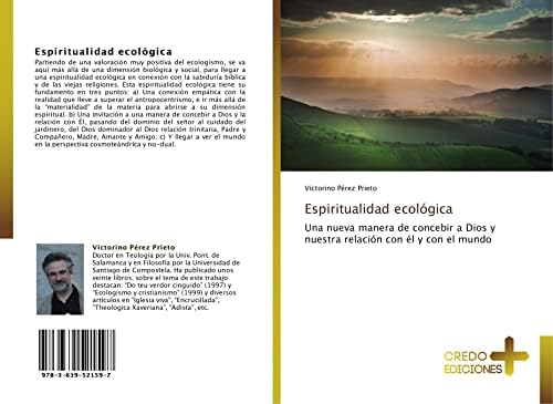 Espiritualidad ecológica: Una nueva manera de concebir a Dios y nuestra relación con él y con el mundo