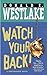 Watch Your Back! (The Dortmunder Novels Book 13)