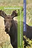 Panache Hidden Gems of Saskatchewan: Saskatchewan (Panache Canada with Pictures)
