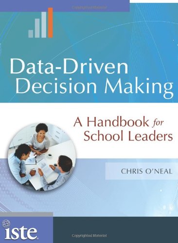 Data-Driven Decision Making: A Handbook for School Leaders