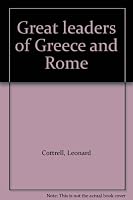 Great leaders of Greece and Rome B0006BOG3U Book Cover