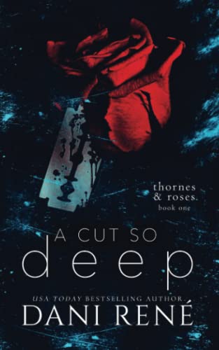 A Cut so Deep (Thornes & Roses Book One): Limited Edition