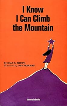 Paperback I Know I Can Climb the Mountain (Learning Disabilities) Book