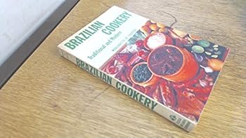 Paperback Brazilian cookery: Traditional and modern Book