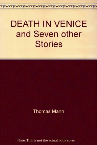 Death in Venice,: And seven other stories; (A V... B0007DRBQ6 Book Cover
